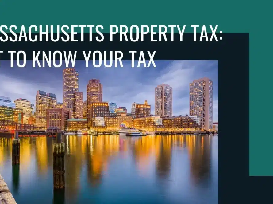 Massachusetts Property Tax: A Complete Guide