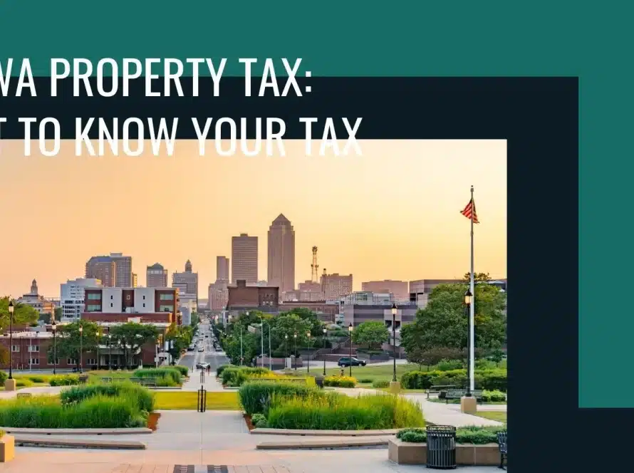 Iowa Property Tax: Key Information