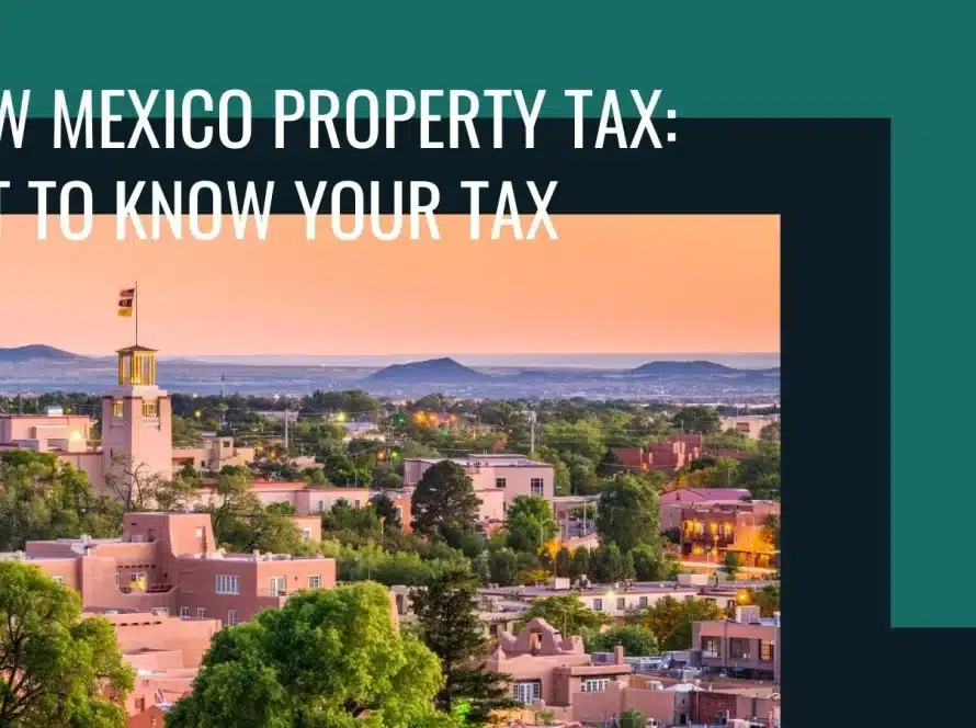 How the New Mexico Property Tax Works